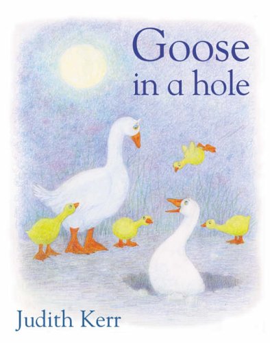 Goose in a Hole   2005 9780007207930 Front Cover
