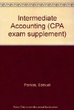 CPA Exam Supplement : Intermediate Accounting  1982 9780030597930 Front Cover