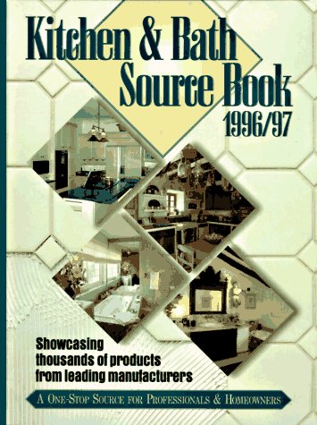 Kitchen and Bath Source Book, 1996-1997  N/A 9780076070930 Front Cover