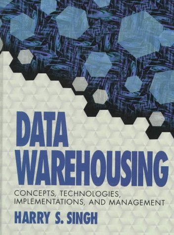 Data Warehousing Concepts, Technology and Applications 1st 1998 9780135917930 Front Cover
