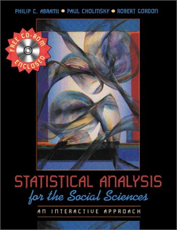 Statistical Analysis for the Social Sciences An Interactive Approach  2001 9780205294930 Front Cover