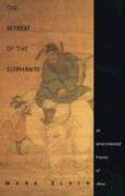 Retreat of the Elephants An Environmental History of China  2006 9780300119930 Front Cover
