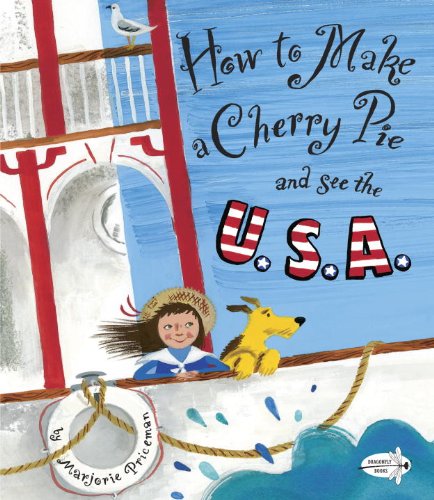 How to Make a Cherry Pie and See the U. S. A.  N/A 9780385752930 Front Cover