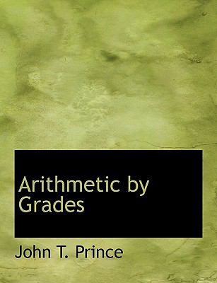 Arithmetic by Grades:   2008 9780554534930 Front Cover