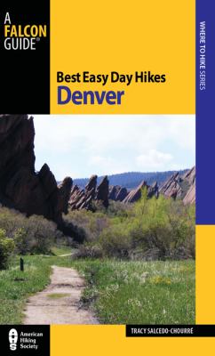 Best Easy Day Hikes Denver  2nd 2011 (Revised) 9780762760930 Front Cover