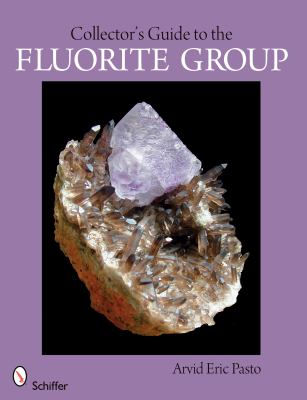 Collector's Guide to Fluorite   2009 9780764331930 Front Cover