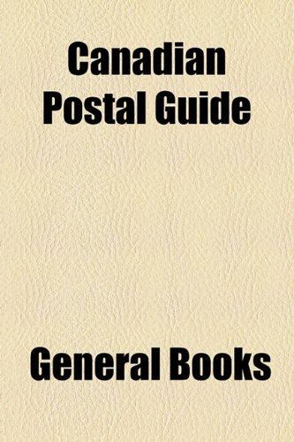 Canadian Postal Guide   2010 9781153778930 Front Cover