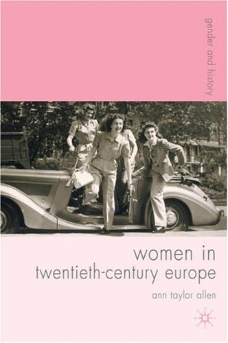 Women in Twentieth-Century Europe   2008 9781403941930 Front Cover