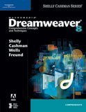 Macromedia Dreamweaver 8 Comprehensive Concepts and Techniques  2007 9781418859930 Front Cover
