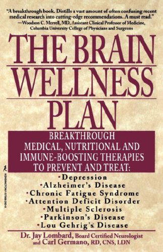 Brain Wellness Plan Breakthrough Medical, Nutritional, and Immune-Boosting Therapies  2000 (Revised) 9781575662930 Front Cover