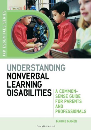 Understanding Nonverbal Learning Disabilities A Common-Sense Guide for Parents and Professionals  2007 9781843105930 Front Cover