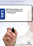Technischer Betriebswirt - 500 Prüfungsfragen: mit Lösungen N/A 9783941902930 Front Cover