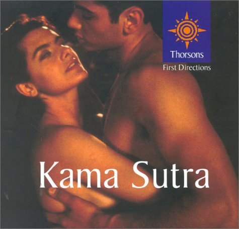 Kama Sutra Thorsons First Directions  2001 9780007130931 Front Cover