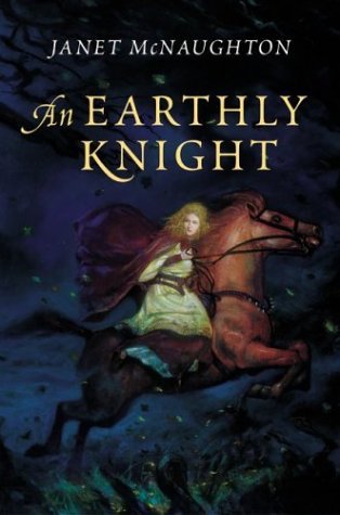 Earthly Knight   2004 9780060089931 Front Cover
