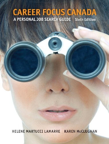 Career Focus Canada A Personal Job Research Guide 6th 2014 9780132825931 Front Cover