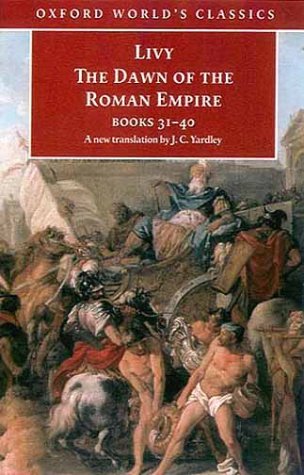 Dawn of the Roman Empire Books Thirty-One to Forty  2000 9780192832931 Front Cover
