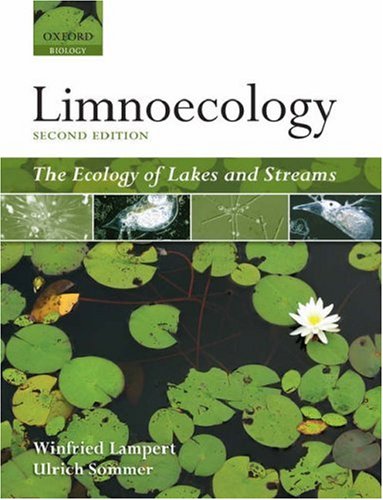Limnoecology The Ecology of Lakes and Streams 2nd 2007 9780199213931 Front Cover