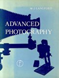 Advanced Photography 3rd 1974 9780240508931 Front Cover
