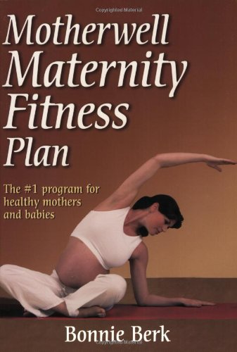 Motherwell Maternity Fitness Plan   2005 9780736052931 Front Cover