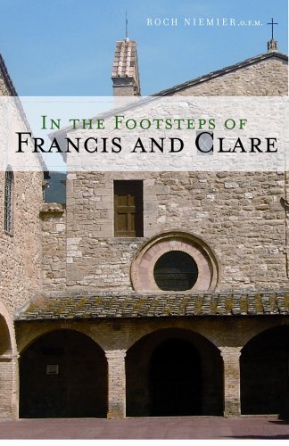 In the Footsteps of Francis and Clare   2006 9780867167931 Front Cover