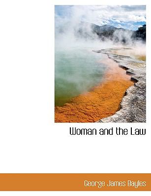 Woman and the Law N/A 9781117975931 Front Cover
