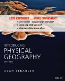 Introducing Physical Geography  6th 2013 9781118291931 Front Cover