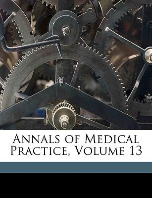 Annals of Medical Practice N/A 9781149811931 Front Cover