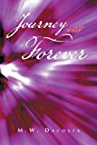 Journey into Forever  N/A 9781469160931 Front Cover