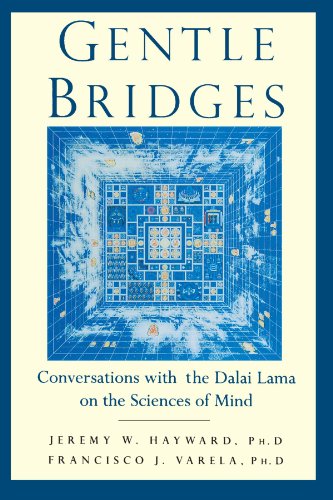 Gentle Bridges Conversations with the Dalai Lama on the Sciences of Mind  2001 9781570628931 Front Cover