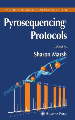Pyrosequencing Protocols   2007 9781617376931 Front Cover