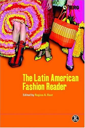 Latin American Fashion Reader   2004 9781859738931 Front Cover