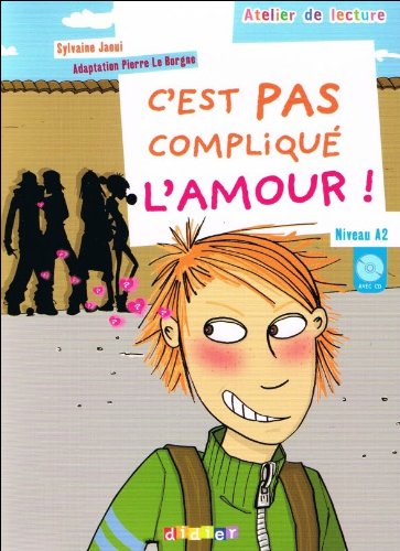 C'est Pas Complique L"amour:   2008 9782278060931 Front Cover