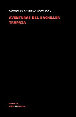 Aventuras del bachiller Trapaza / Adventures of Bachelor Trapaza:   2008 9788498972931 Front Cover