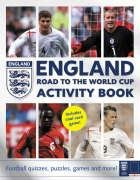 England Road to the World Cup Football Quizzes, Puzzles, Games, and More! Activity Book  9780007216932 Front Cover