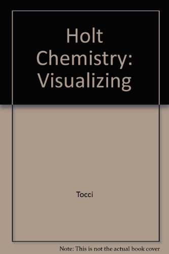 Holt Chemistry Visualizing N/A 9780030001932 Front Cover