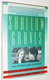 Shallow Graves : Two Women and Vietnam Reprint  9780060970932 Front Cover