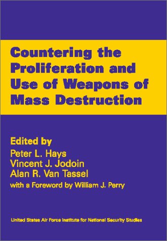 Countering the Proliferation and Use of Weapons of Mass Destruction   1998 9780070122932 Front Cover
