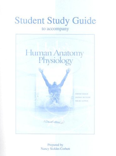 Student Study Guide to Accompany Hole's Human Anatomy and Physiology  10th 2004 9780072438932 Front Cover