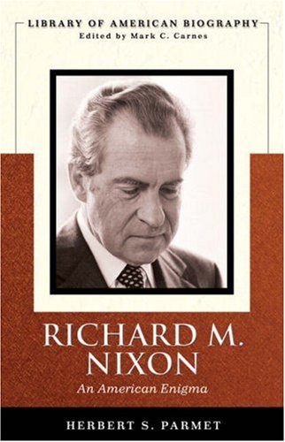 Richard M. Nixon An American Enigma  2008 9780321398932 Front Cover