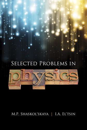 Selected Problems in Physics with Answers   2013 9780486499932 Front Cover