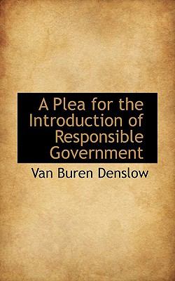 Plea for the Introduction of Responsible Government  N/A 9781116889932 Front Cover
