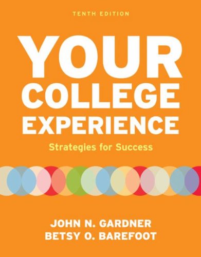 Loose-Leaf Version of Your College Experience 10th 9781457618932 Front Cover