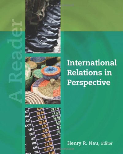 International Relations in Perspective A Reader 369th 2008 (Revised) 9781604269932 Front Cover