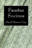 Faustus Socinus  N/A 9781606083932 Front Cover