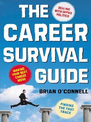 Career Survival Guide: Making Your Next Career Move   2003 9780071425933 Front Cover