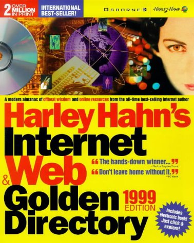 Harley Hahn's Internet and Web Golden Directory 6th 1998 9780072118933 Front Cover