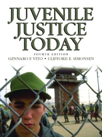 Juvenile Justice Today  4th 2004 (Revised) 9780130119933 Front Cover