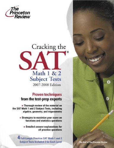 Cracking the SAT Math 1 and 2 Subject Tests 2007-2008  N/A 9780375765933 Front Cover