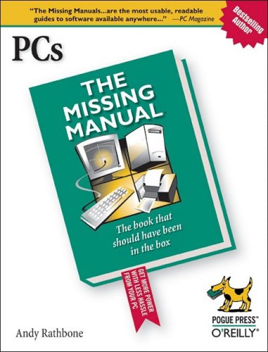 PCs: the Missing Manual   2005 9780596100933 Front Cover
