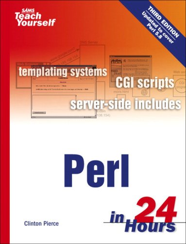 Sams Teach Yourself Perl in 24 Hours  3rd 2005 (Revised) 9780672327933 Front Cover